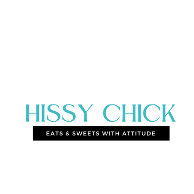 Hissy Chick — Eats & Sweets With Attitude